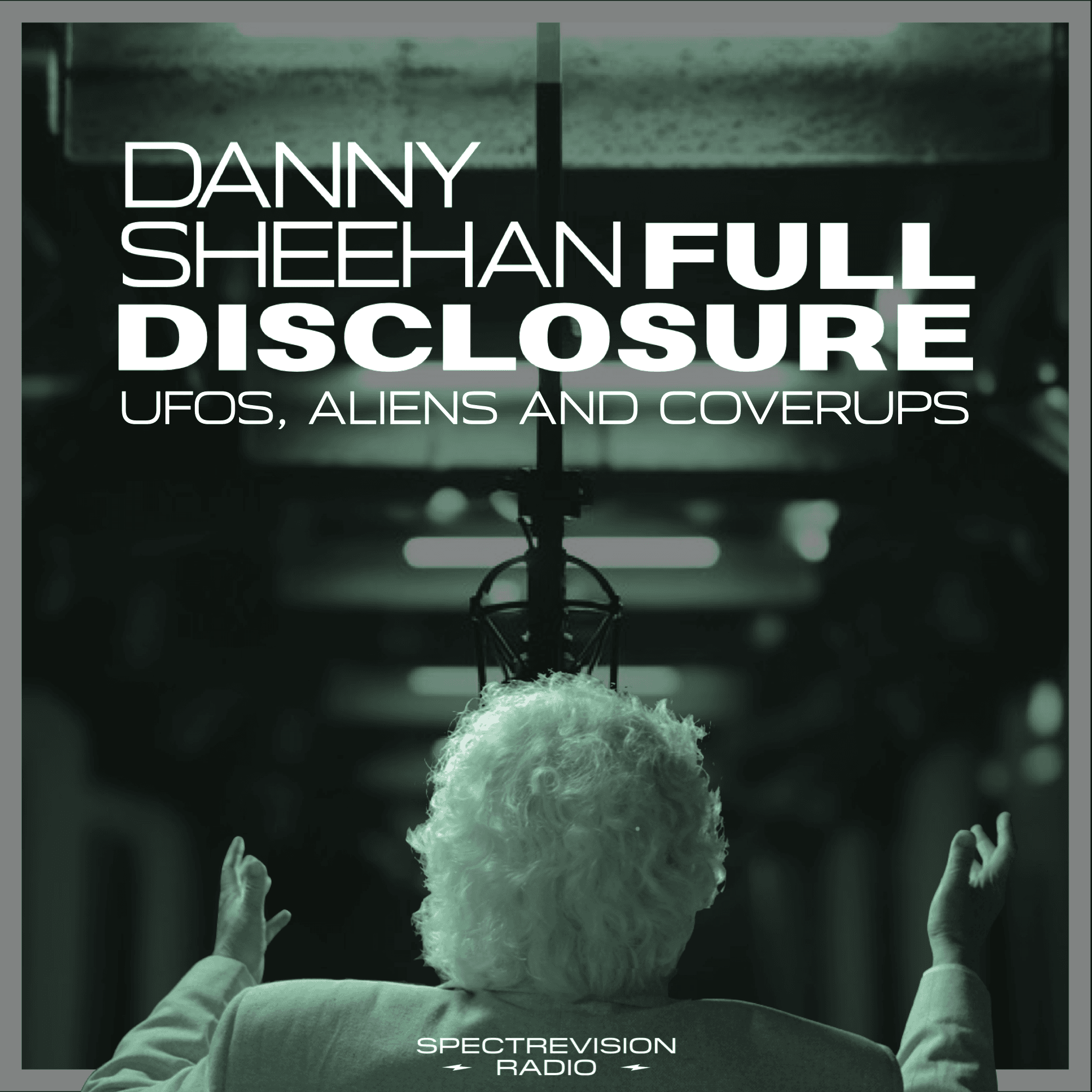Poster Image for Full Disclosure With Danny Sheehan